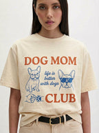 Dog Mom Club T-Shirt – Women's Styling 3