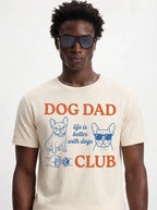 Dog Dad Club T-Shirt – Men's Styling 3