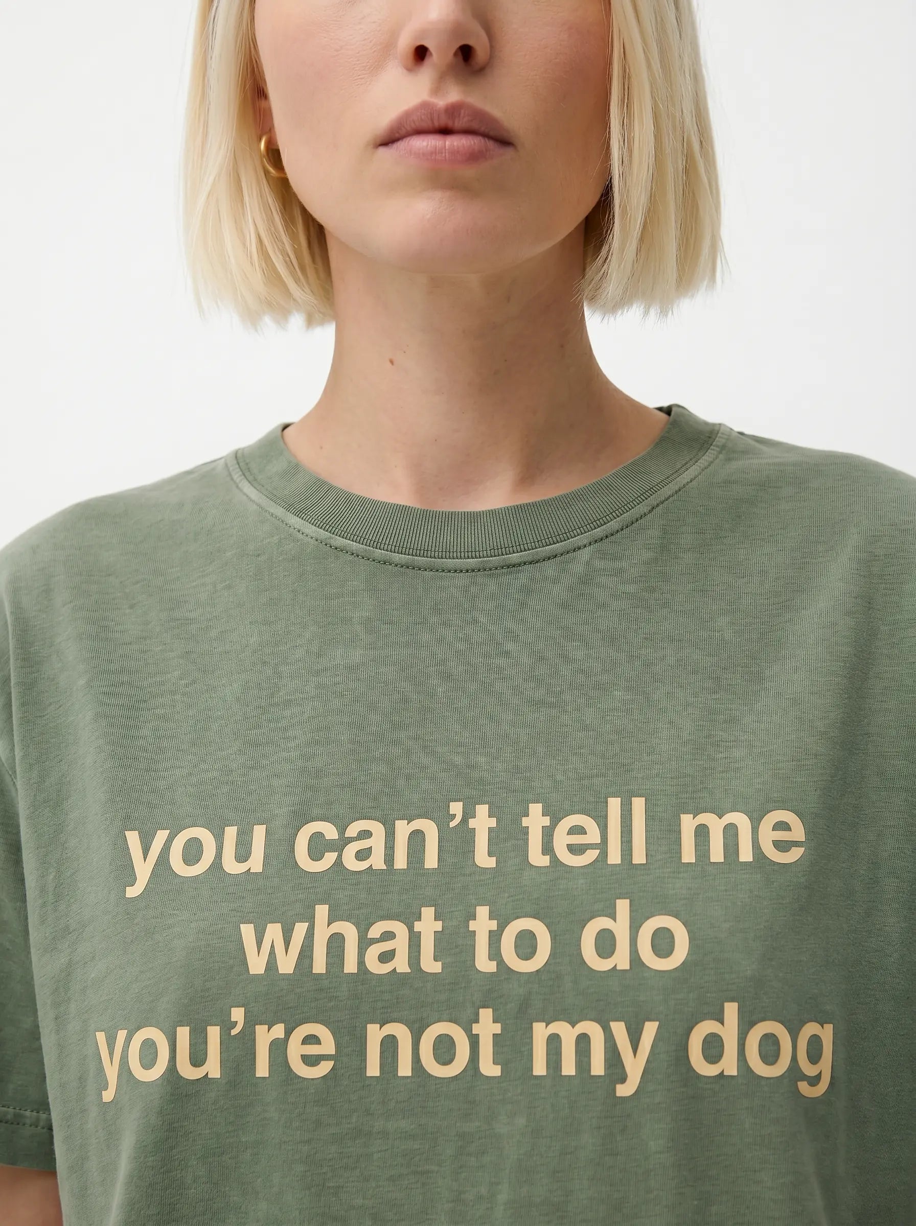 You're Not My Dog T-Shirt – Women's Styling 4