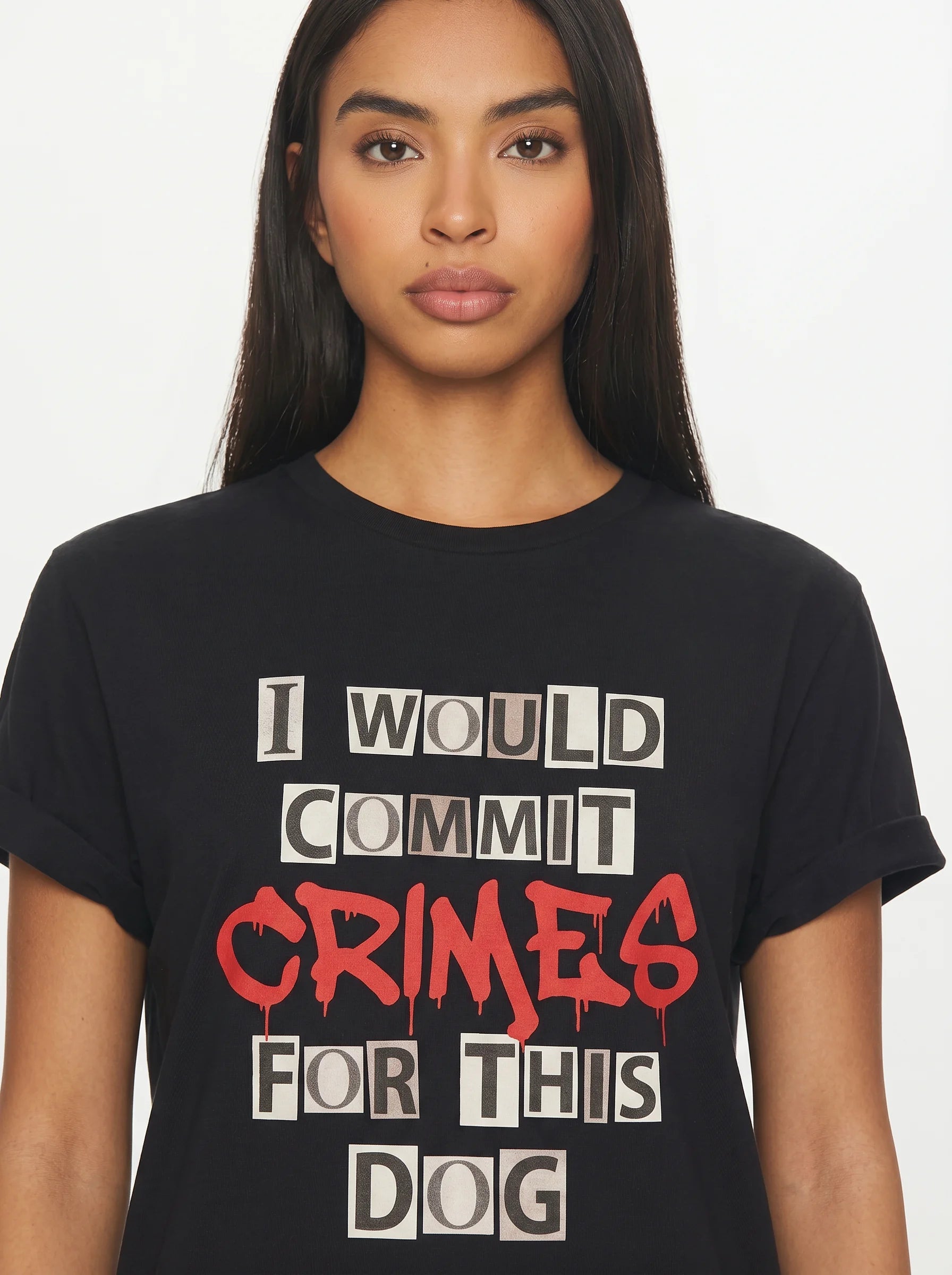 I Would Commit Crimes for This Dog T-Shirt – Women's Styling