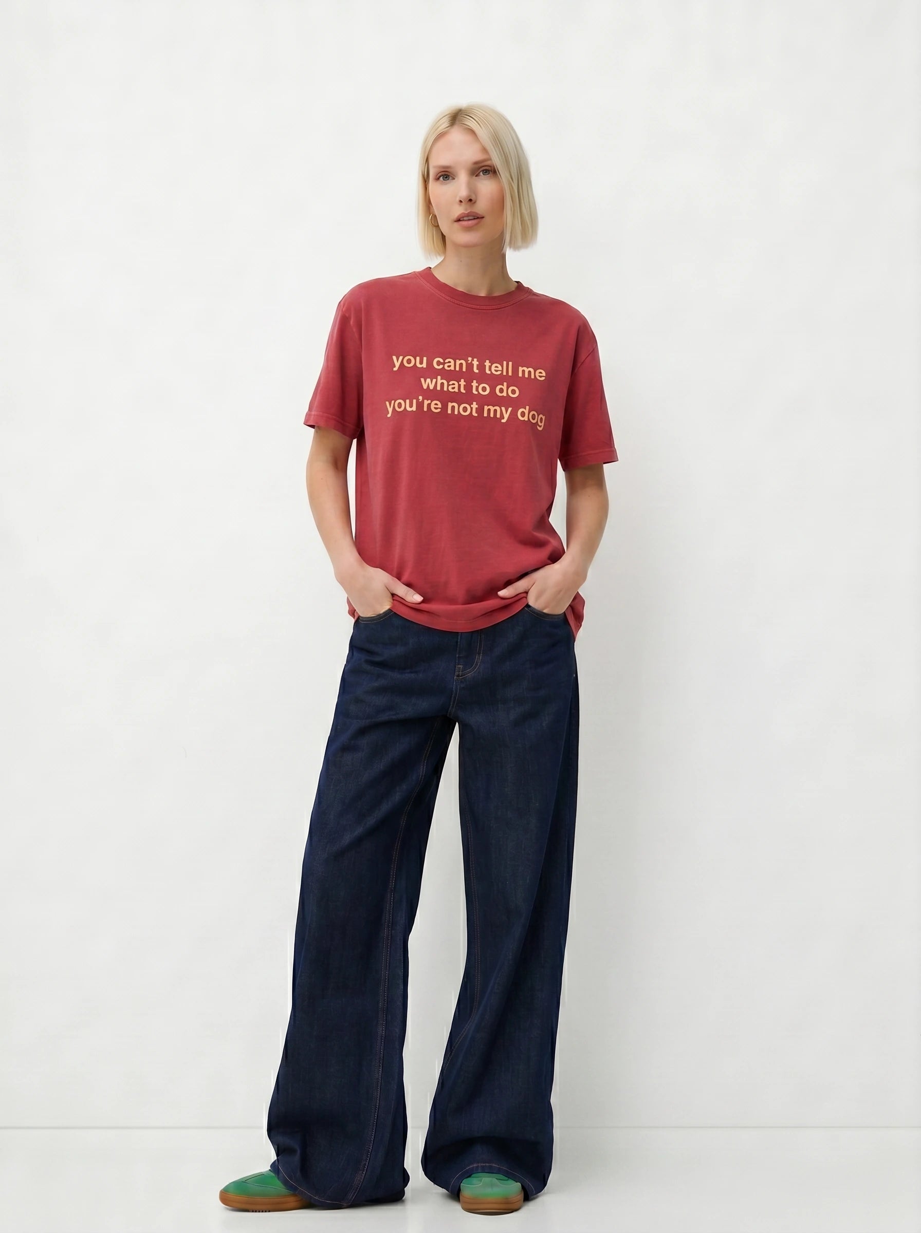 You Can't Tell Me What to Do, You're Not My Dog T-Shirt